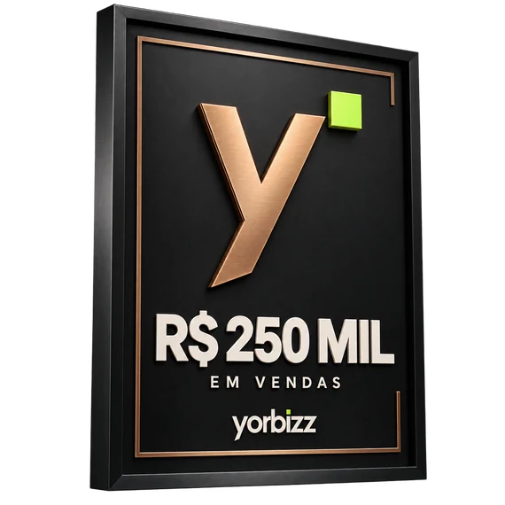 Placa Yorbizz de R$ 250 mil em vendas